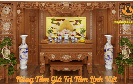 Mẫu Phòng Thờ Sang Trọng, Trang Nghiêm và Đẳng Cấp 